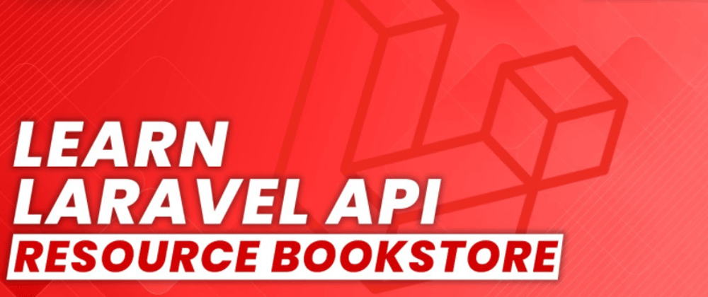 Laravel 8   API Resources for Beginners (10 Steps) ⭐⭐⭐